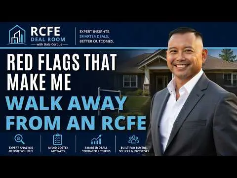Thumbnail for Red Flags That Make Me Walk Away From an RCFE | California RCFE Buyer's Guide
